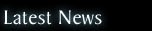 Latest News